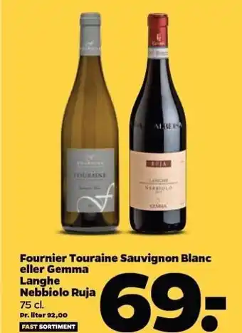Fournier touraine sauvignon blanc el. gemma langhe nebbiolo ruja