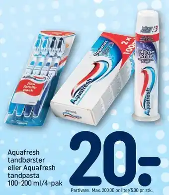 REMA 1000 Aquafresh tandbørster el. aquafresh tandpasta tilbud