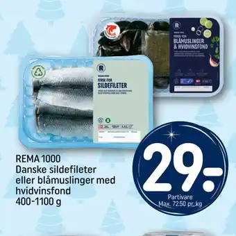 REMA 1000 Rema 1000 danske sildefileter eller blåmuslinger med hvidvinsfond tilbud