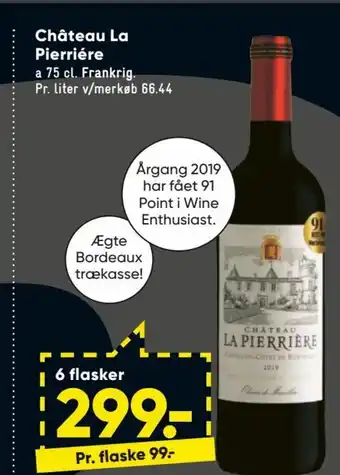 Bilka Château La Pierriére tilbud