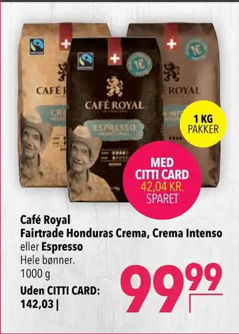 Citti Café royal fairtrade honduras crema, crema intenso eller espresso tilbud