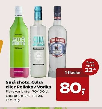 Små shots, Cuba eller Poliakov Vodka