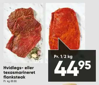 Bilka Hvidløgs- eller texas marineret flanksteak tilbud