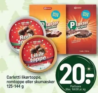 REMA 1000 Carletti likørtoppe, romtoppe el. skumæsker tilbud