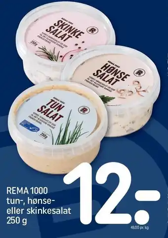 REMA 1000 Tun, hønse eller skinkesalat tilbud