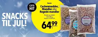 Citti Rexim cashewnødder, mandler el. røgede mandler tilbud