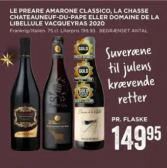MENY Le preare amarone classico, la chasse chateauneuf-du-pape eller domaine de la libellule vacqueyras 2020 tilbud