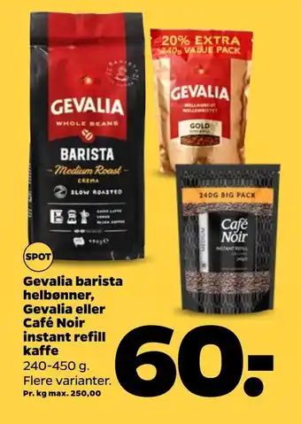 Netto Gevalia barista helbønner, gevalia eller café noir instant refill kaffe tilbud