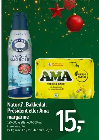 Føtex Naturli', bakkedal, président eller ama margarine tilbud