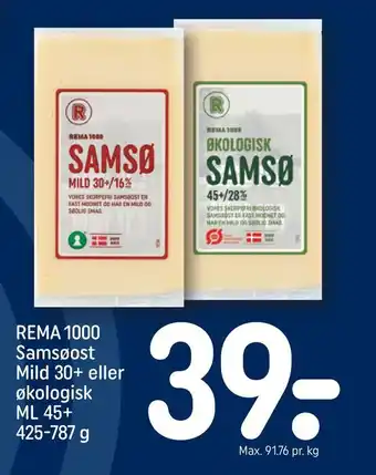 REMA 1000 Rema 1000 samsøost mild 30+ eller økologisk ml 45+ tilbud