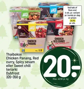 Thaibokse chicken panang, red curry, spicy sesam eller sweet chili teriarki dybfrost