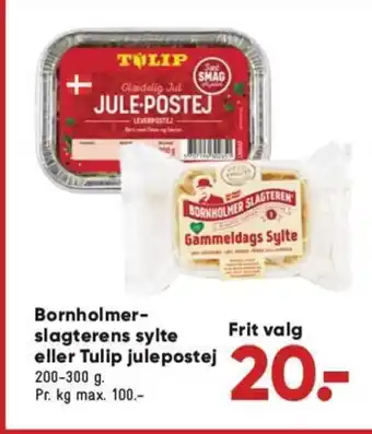 Bilka Bornholmer-Slagterens Sylte eller Tulip Julepostej tilbud
