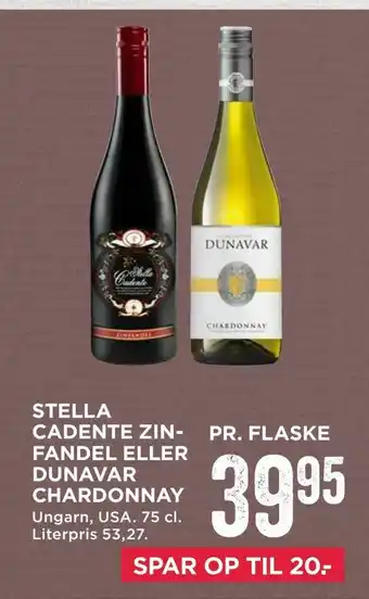 MENY Stella cadente zinfandel eller dunavar chardonnay tilbud