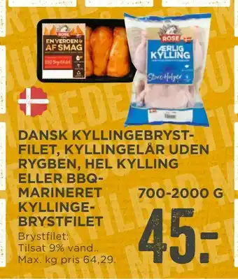 MENY Dansk kyllingebryst­ filet, kyllingelår uden rygben, hel kylling eller bbq­ marineret kyllinge­ brystfilet 700­2000 g tilbud