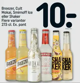REMA 1000 Breezer, Cult Mokai, Smirnoff Ice eller Shaker tilbud