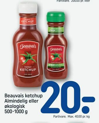 REMA 1000 Beauvais ketchup Almindelig eller økologisk tilbud