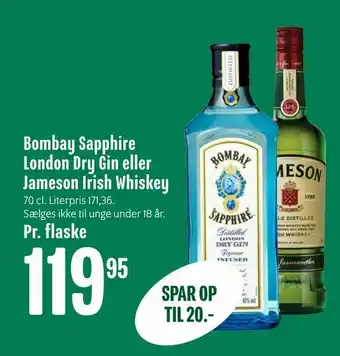 Min Købmand Bombay Sapphire London Dry Gin eller Jameson Irish Whiskey tilbud