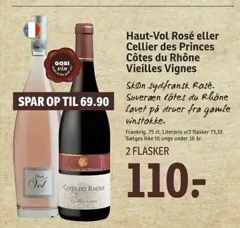 SPAR Haut-Vol Rosé eller Cellier des Princes Côtes du Rhône Vieilles Vignes tilbud