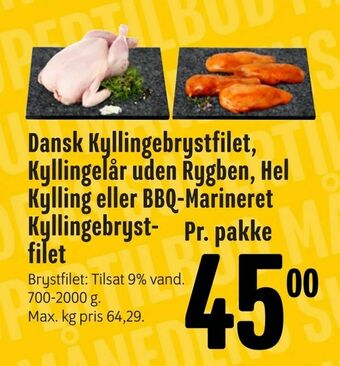 Min Købmand Dansk Kyllingebrystfilet, Kyllingelår uden Rygben, Hel Kylling eller BBQ-Marineret Kyllingebrystfilet tilbud