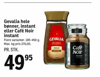 SPAR Gevalia hele bønner, instant eller Café Noir instant tilbud