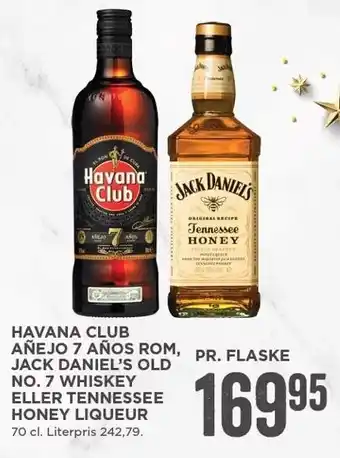 Havana club añejo 7 años rom, jack daniel's old no. 7 whiskey el. tennessee honey liqueur