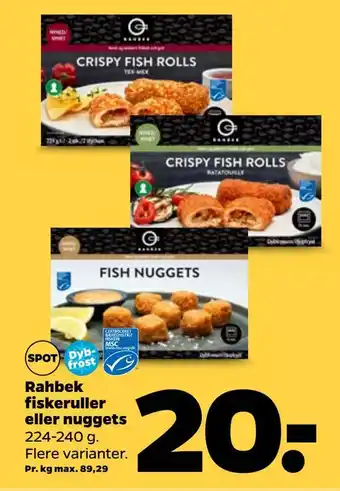 Netto Rahbek fiskeruller eller nuggets tilbud