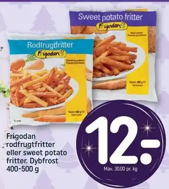 REMA 1000 Frigodan rodfrugtfritter el. sweet potato tilbud