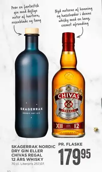 Skagerrak Nordic dry Gin eller Chivas Regal 12 Års Whisky
