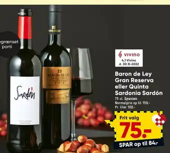 Bilka Baron de Ley Gran Reserva Eller Quinta Sardonia Sardón tilbud