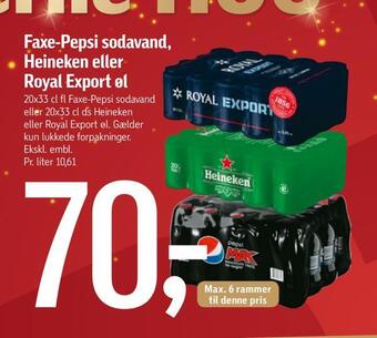 Faxe-pepsi sodavand, heineken eller royal export øl