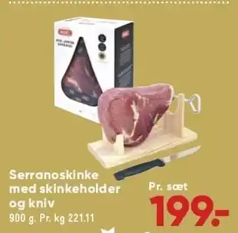Bilka Serranoskinke med skinkeholder tilbud