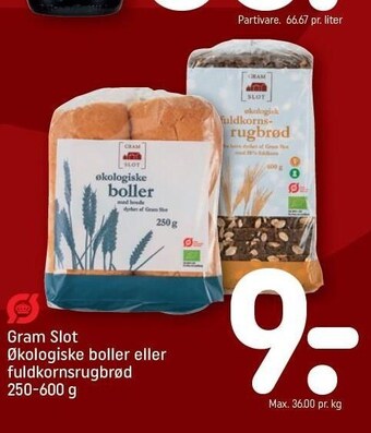 REMA 1000 Gram slot økologiske boller el. fuldkornsrugbrød tilbud