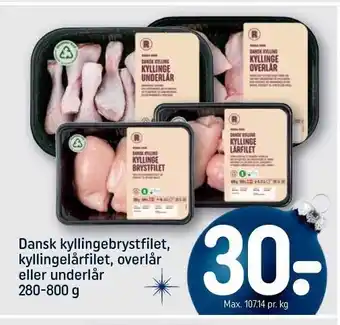 REMA 1000 Dansk kyllingebrystfilet, kyllingelårfilet, overlår el. underlår 280-800 g tilbud