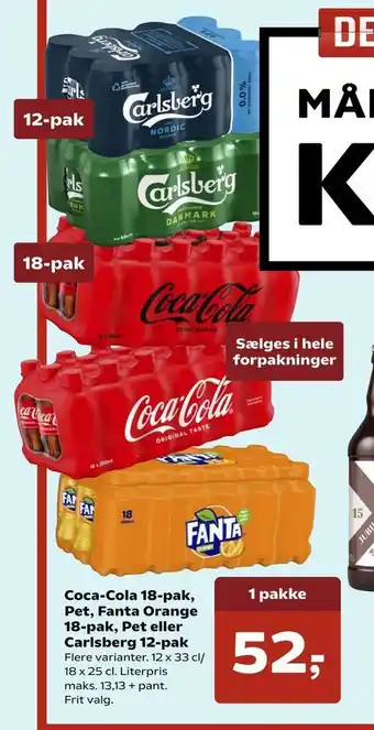 Kvickly Coca-cola , 18-pak pet, fanta orange 18-pak, pet eller carlsberg 12-pak. tilbud