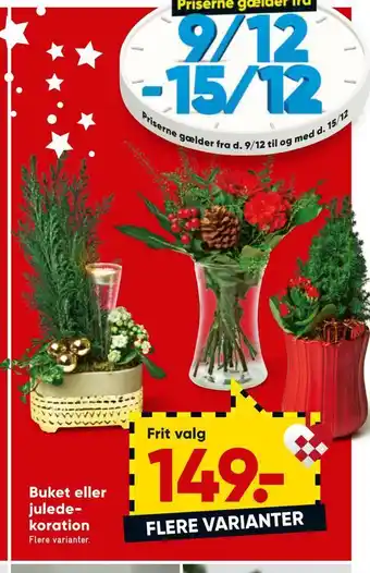Bilka Buket eller julede koration tilbud