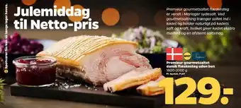 Netto Premieur gourmetsaltet dansk flæskesteg uden ben tilbud