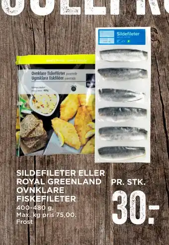 MENY Sildefileter eller royal greenland ovnklare fiskefileter tilbud