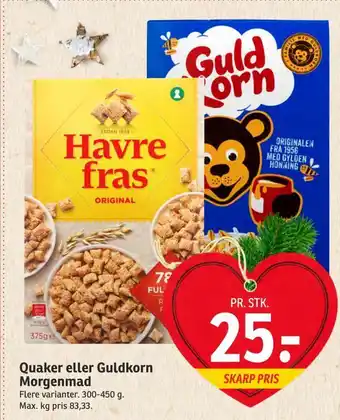 SPAR Quaker eller guldkorn morgenmad tilbud