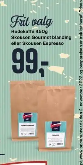 Hedekaffe 450g skousen gourmetblanding el. skousen espresso