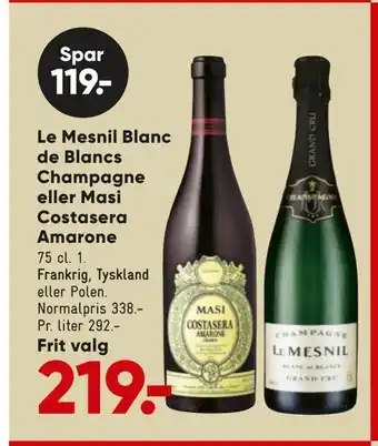 Bilka Le mesnil blanc de blancs champagne eller masi costasera amarone tilbud