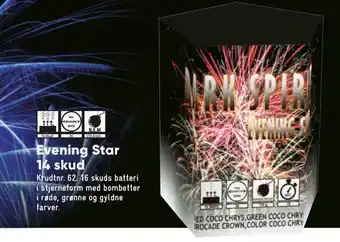 Bilka Evening star 14 skud tilbud