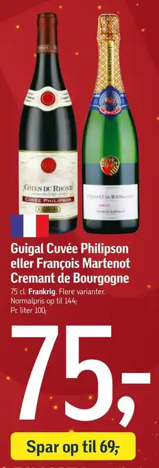 Føtex Guigal cuvée philipson eller françois martenot cremant de bourgogne tilbud