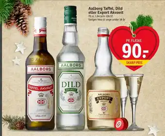 Aalborg taffel, dild eller export akvavit