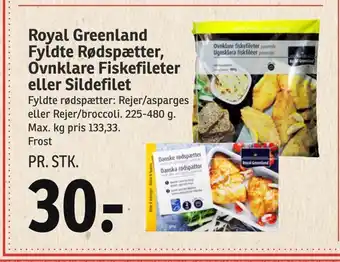 SPAR Royal greenland fyldte rødspætter, ovnklare fiskefileter eller sildefilet tilbud