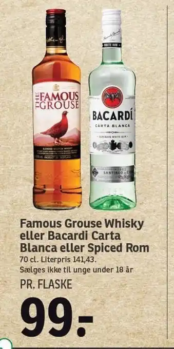 SPAR Famous grouse whisky el. bacardi carta blanca eller spiced rom tilbud
