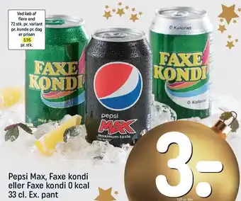 REMA 1000 Pepsi max, faxe kondi el. faxe kondi 0 kcal tilbud