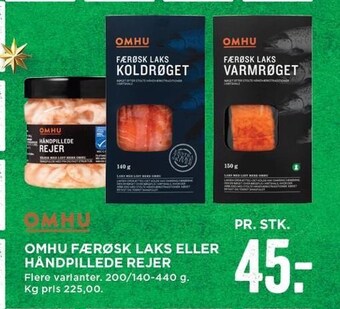 Omhu færøsk laks el. håndpillede rejer