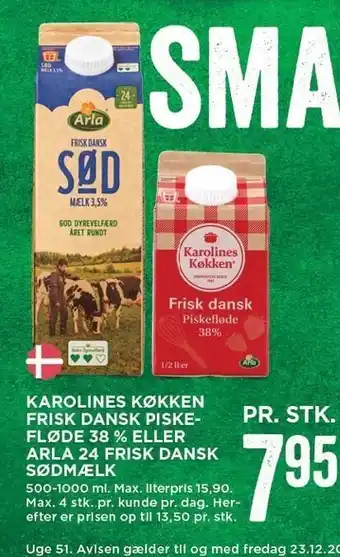 MENY Karolines køkken frisk dansk piskefløde 38% el. arla 24 frisk dansk sødmælk tilbud