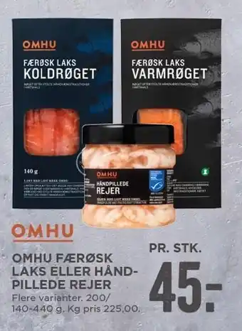 MENY Omhu færøsk laks el. håndpillede rejer tilbud