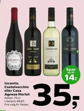 Coop 365 Incanto, Castelvecchio eller Casa Agnese Merlot tilbud
